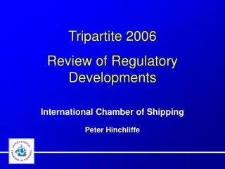Tripartite 2006 Review of Regulatory Developments