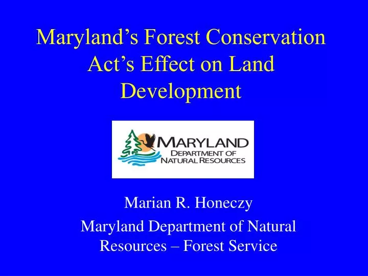 maryland s forest conservation act s effect on land development