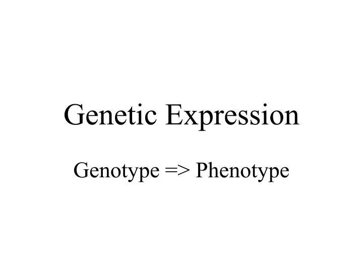 genetic expression