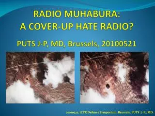 RADIO MUHABURA: A COVER-UP HATE RADIO? PUTS J-P, MD, Brussels, 20100521