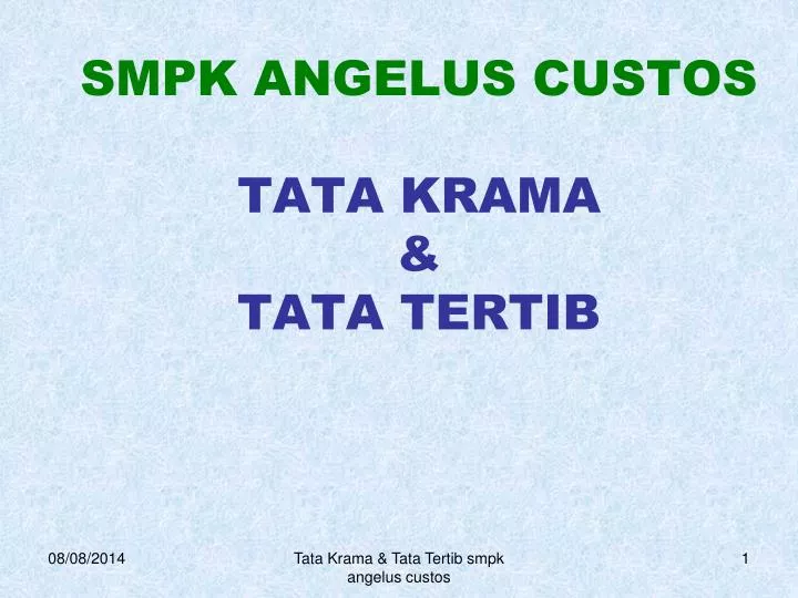 smpk angelus custos tata krama tata tertib