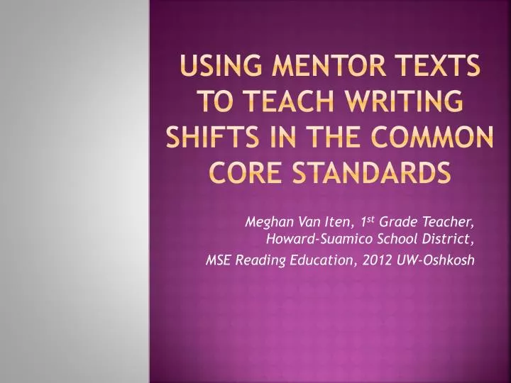 using mentor texts to teach writing shifts in the common core standards