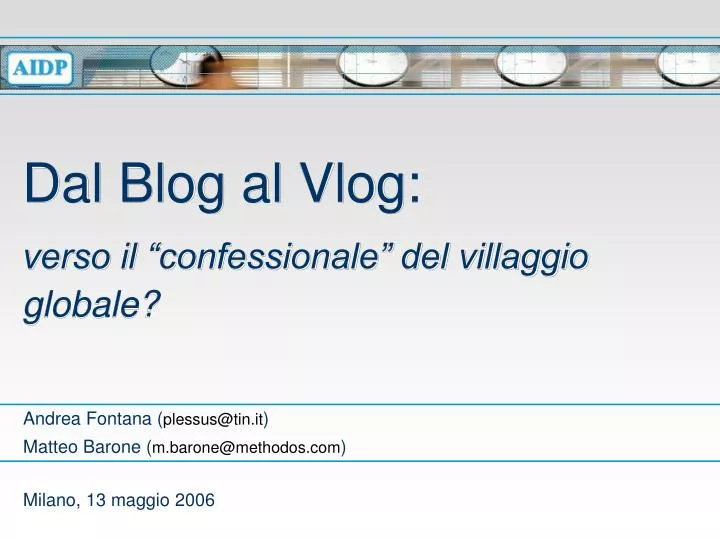 dal blog al vlog verso il confessionale del villaggio globale