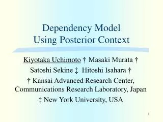 Dependency Model Using Posterior Context