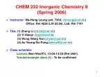 CHEM 232 Inorganic Chemistry II (Spring 2006) - slide 1