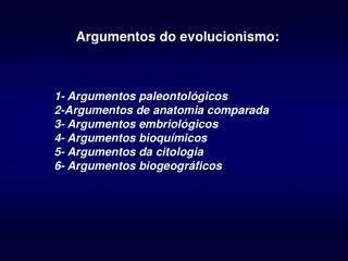 Argumentos do evolucionismo: