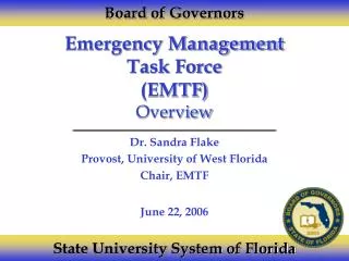 Emergency Management Task Force (EMTF) Overview