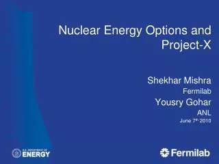 Nuclear Energy Options and Project-X