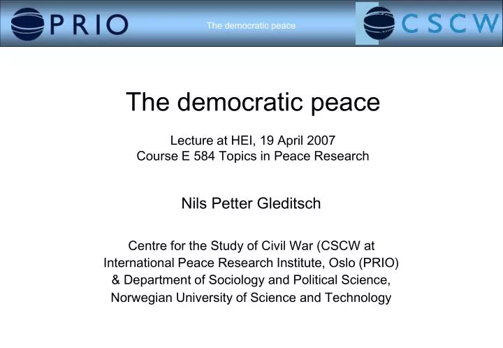 the democratic peace lecture at hei 19 april 2007 course e 584 topics in peace research
