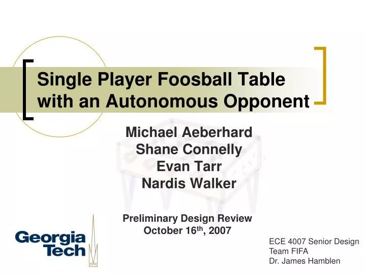 single player foosball table with an autonomous opponent
