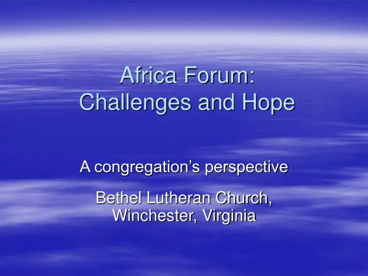 africa forum challenges and hope