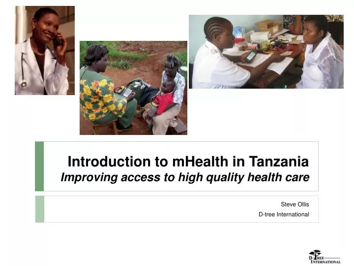 introduction to mhealth in tanzania improving access to high quality health care