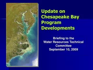 Update on Chesapeake Bay Program Developments