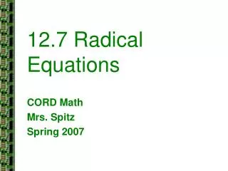 12.7 Radical Equations