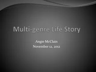 Multi-genre Life Story