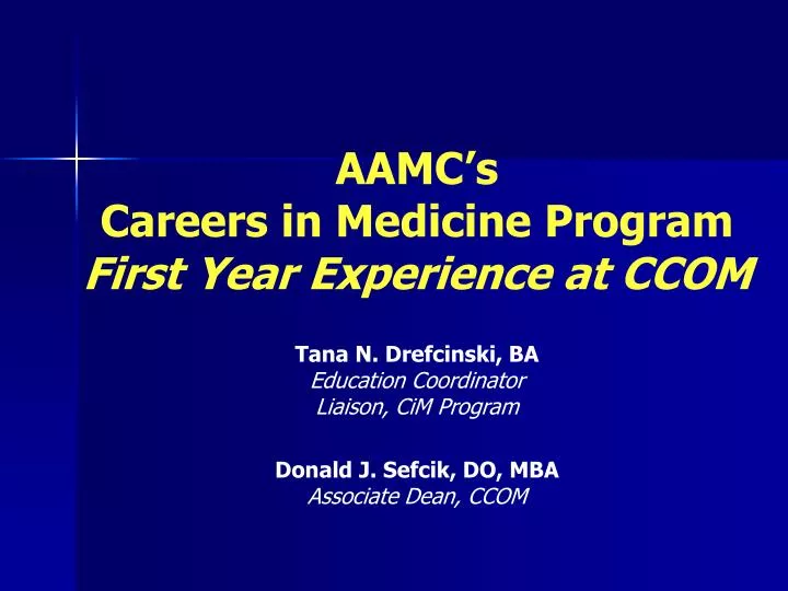 aamc s careers in medicine program first year experience at ccom