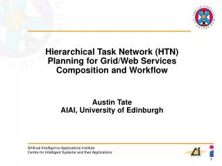 Hierarchical Task Network (HTN) Planning for Grid/Web Services Composition and Workflow
