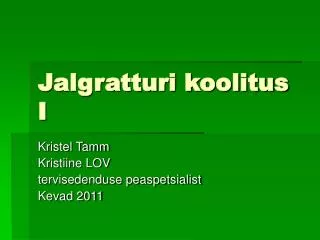 jalgratturi koolitus i