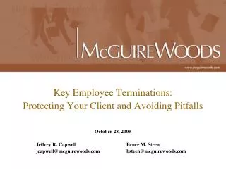 Key Employee Terminations: Protecting Your Client and Avoiding Pitfalls