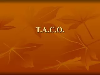 t a c o