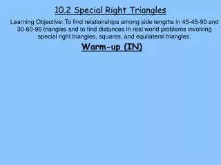 10.2 Special Right Triangles