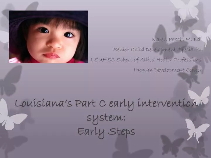 louisiana s part c early intervention system early steps