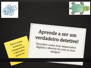 aprende a ser um verdadeiro detetive