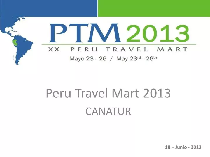 peru travel mart 2013 canatur