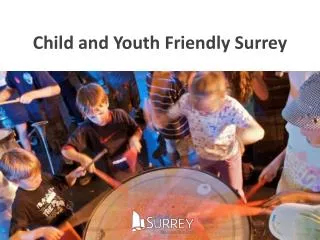 Child and Youth Friendly Surrey