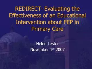 REDIRECT- Evaluating the Effectiveness of an Educational Intervention about FEP in Primary Care