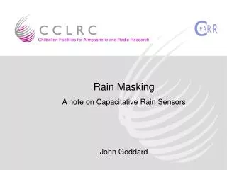 Rain Masking A note on Capacitative Rain Sensors John Goddard