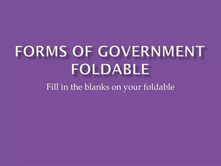forms of government foldable