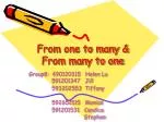 From one to many &amp; From many to one - slide 1