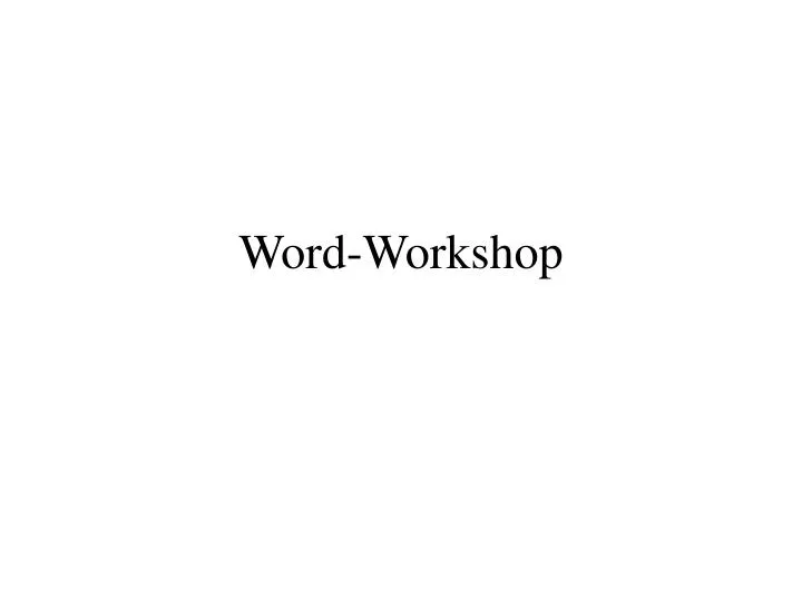 word workshop