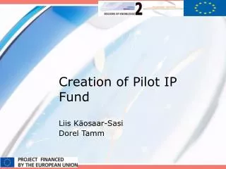 Creation of Pilot IP Fund