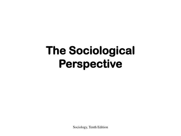 the sociological perspective