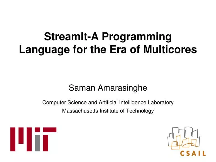 streamit a programming language for the era of multicores