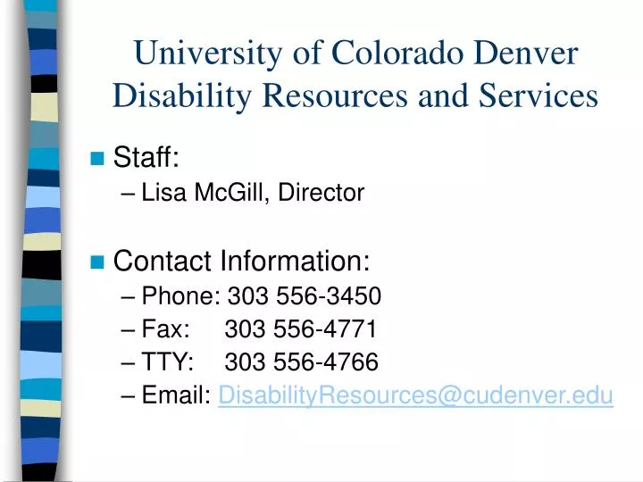 university of colorado denver disability resources and services