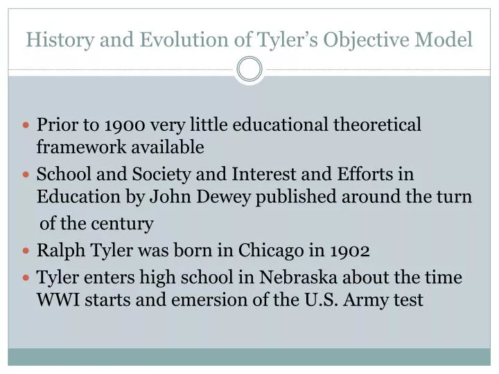 history and evolution of tyler s objective model