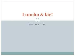 luncha l r