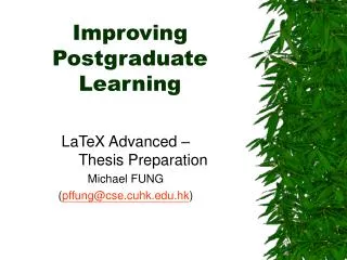 Improving Postgraduate Learning