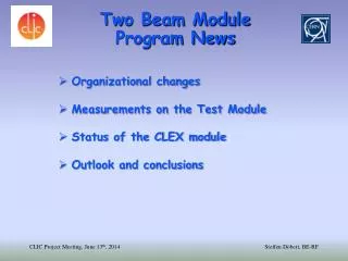 Two Beam Module Program News