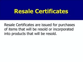Resale Certificates