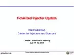 Polarized Injector Update - slide 1