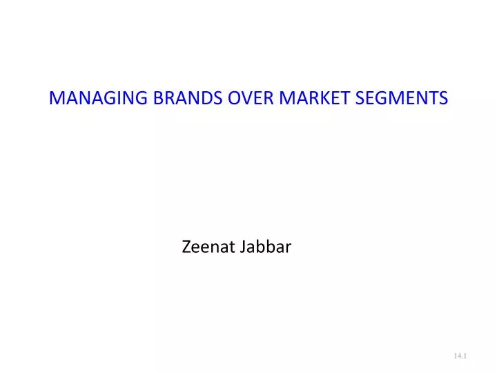 managing brands over market segments
