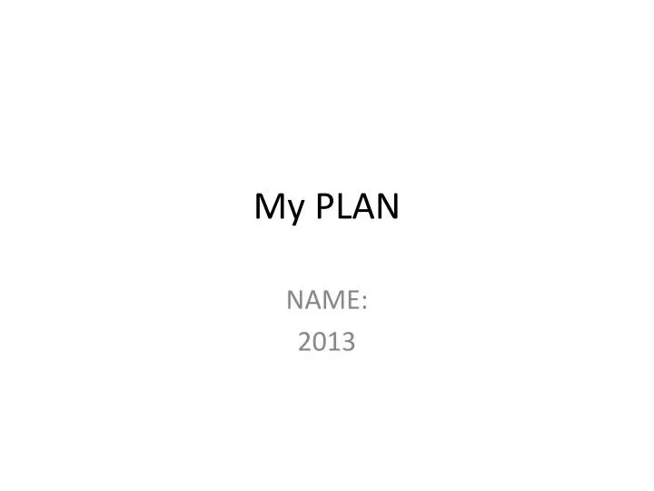 my plan