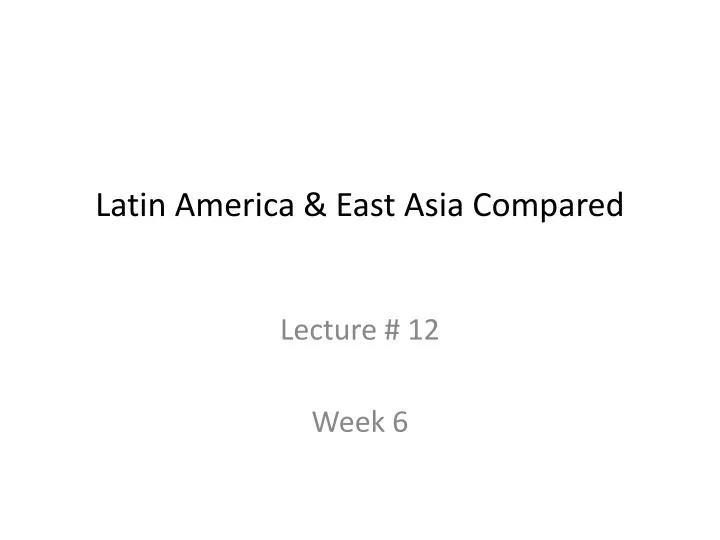 latin america east asia compared