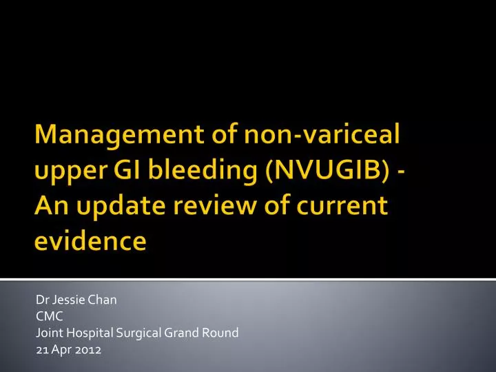 dr jessie chan cmc joint hospital surgical grand round 21 apr 2012