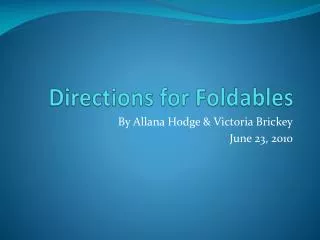 Directions for Foldables
