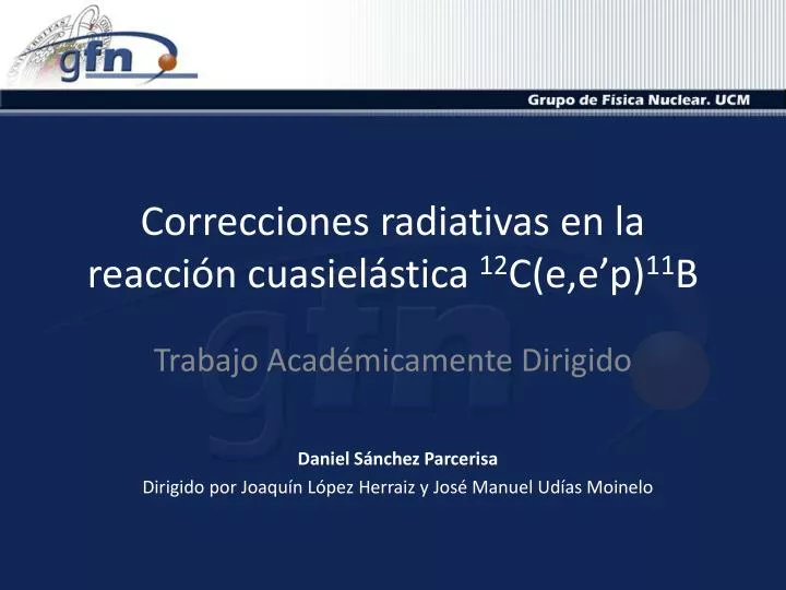 correcciones radiativas en la reacci n cuasiel stica 12 c e e p 11 b